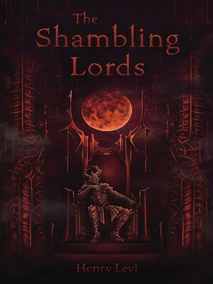 cover image of The Shambling Lords